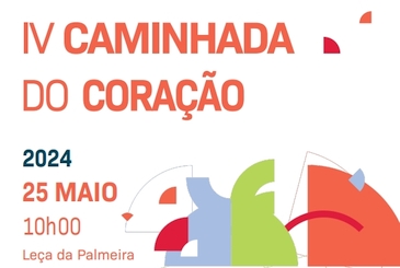 IV Caminhada do Coração – Sábado 25 Maio – 10h Leça da Palmeira